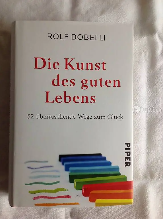 Buch "Die Kunst des guten Lebens" von Rolf Dobelli, signiert