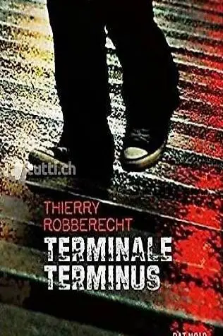 Terminale terminus Romanzo in francese