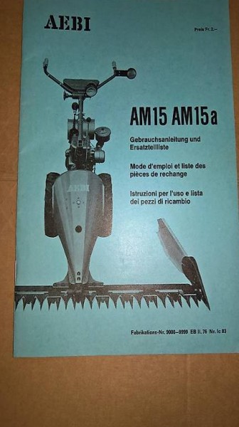 Aebi AM 15/15a Gebrauchsanleitung / Ersatzteilliste (PDF)