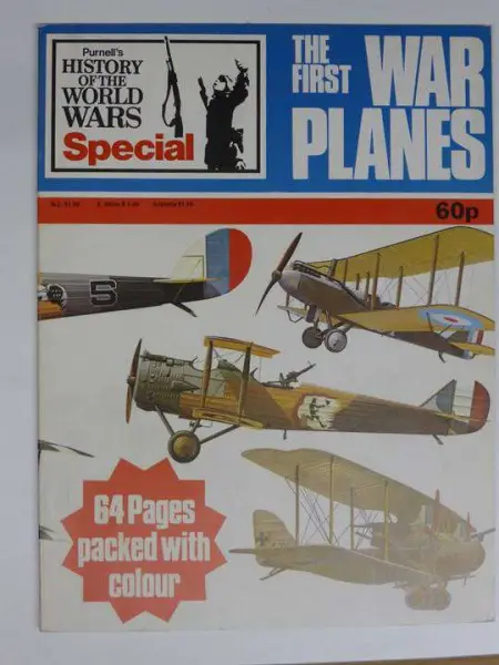 The first War Planes Purnell"s History of Wolrd Wars